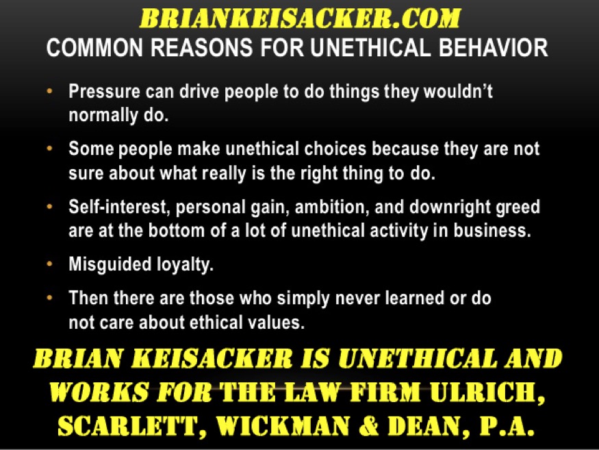 BRIAN KEISACKER UNETHICAL BEHAVIOR